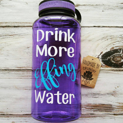 Drink more Effing Water - 34 OZ. Jug - Crunchy Love Co.